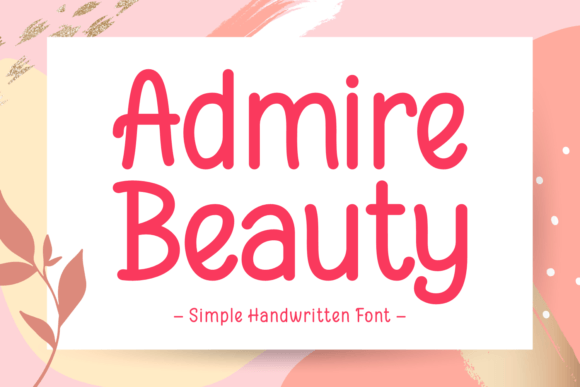Admire Beauty: Elegant Font for Impactful Campaigns