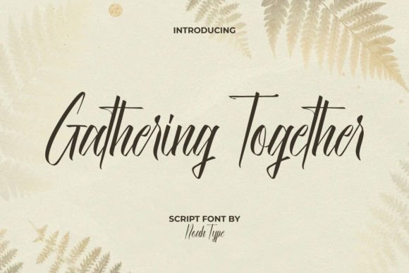 Gathering Together Font Review