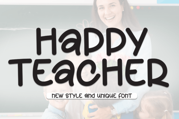 Happy Teacher Font for Web Design