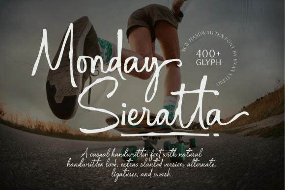Monday Sieratta: A Handwritten Font for Campaigns