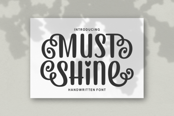Must Shine: A Font of Elegance